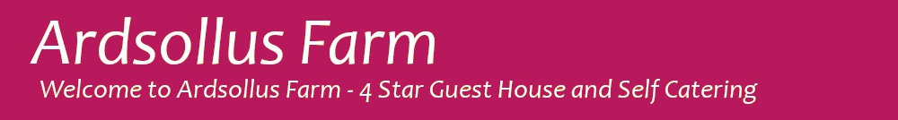 Ardsollus Farm 4 Star Guest Accommodation and Self Catering